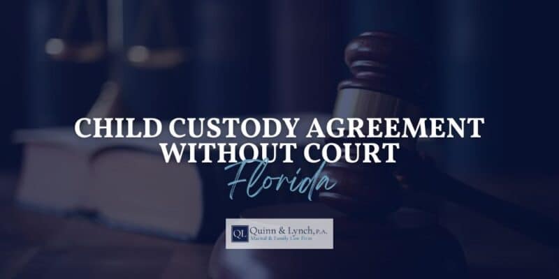 Child Custody Agreement Without Court Florida