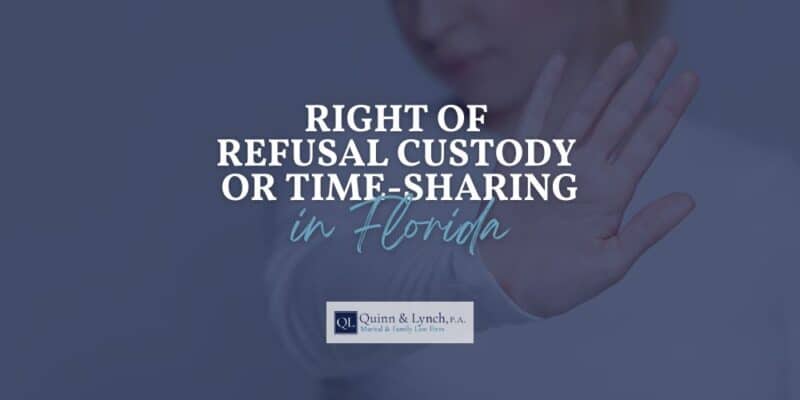 right of first refusal custody florida