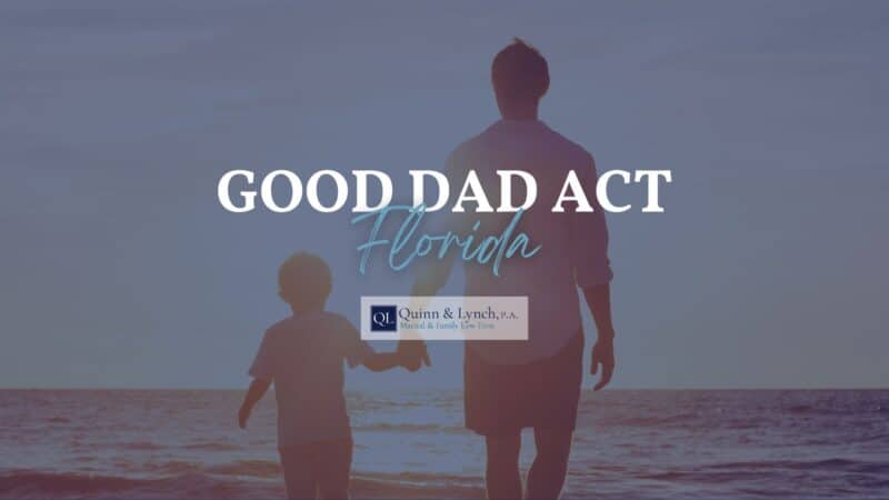 Good Dad Act Florida