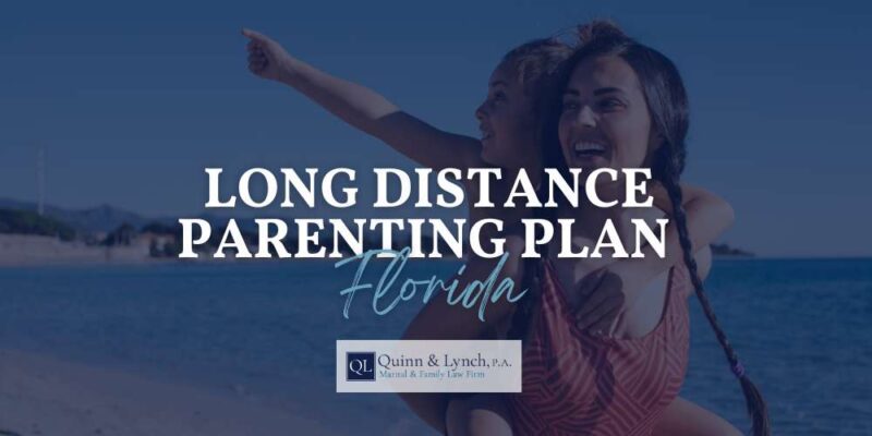 Long Distance Parenting Plan Florida