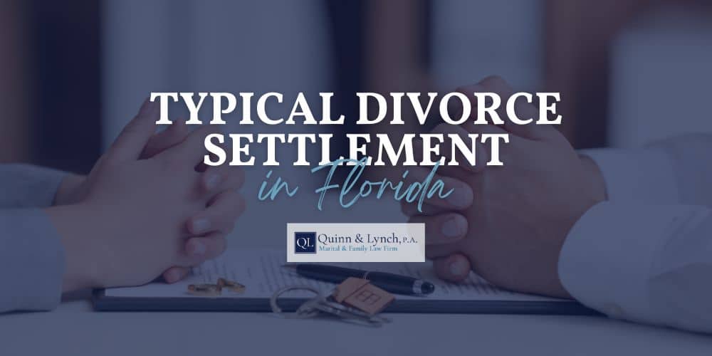 Typical divorce settlement in Florida