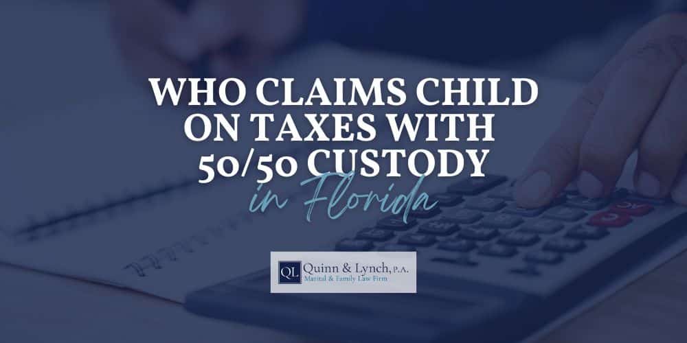 who claims child on taxes with 5050 custody Florida